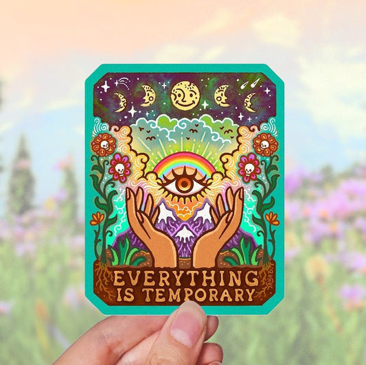 Everything is Temporary