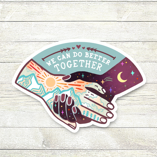 BETTER TOGETHER
